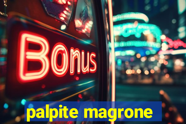 palpite magrone