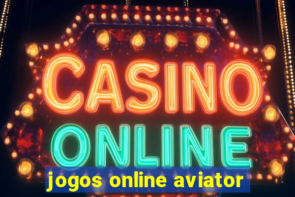 jogos online aviator