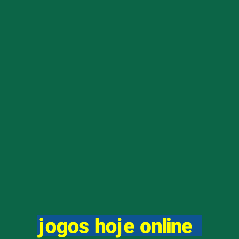 jogos hoje online