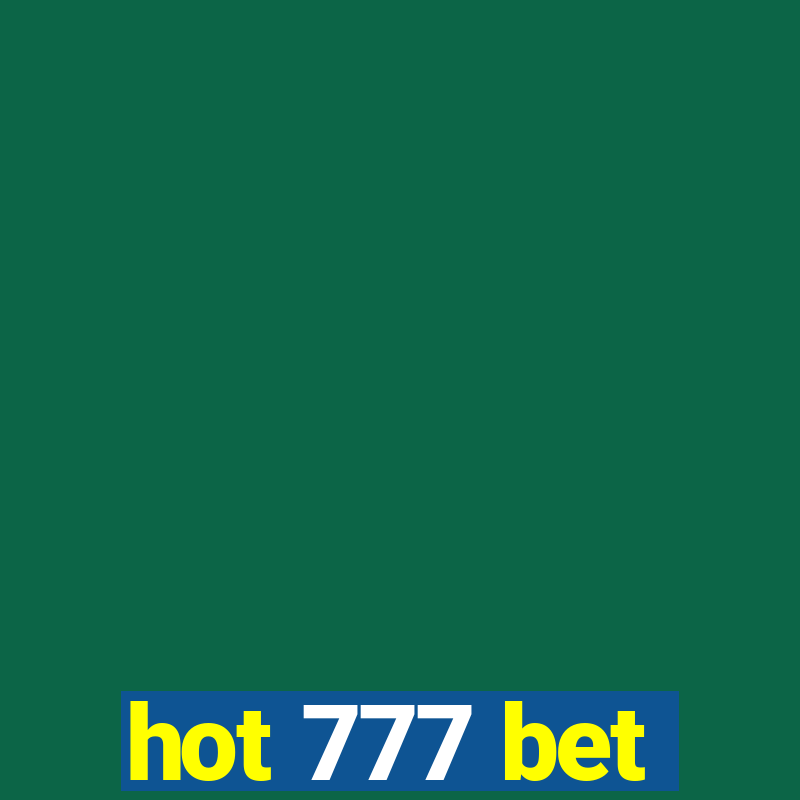 hot 777 bet