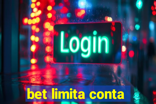 bet limita conta