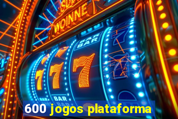 600 jogos plataforma