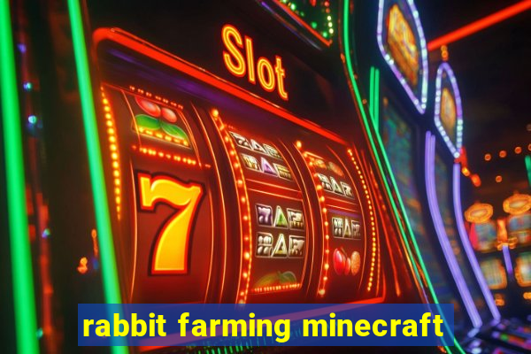 rabbit farming minecraft