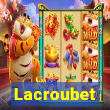 Lacroubet