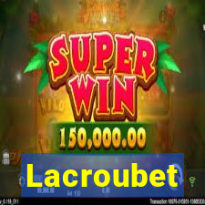 Lacroubet