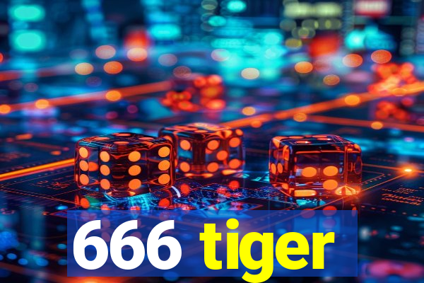 666 tiger