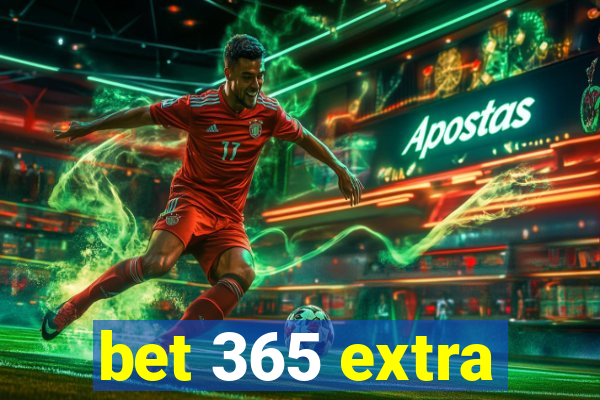 bet 365 extra