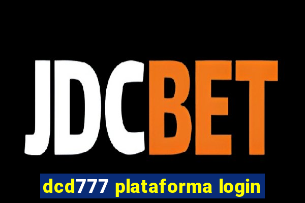 dcd777 plataforma login