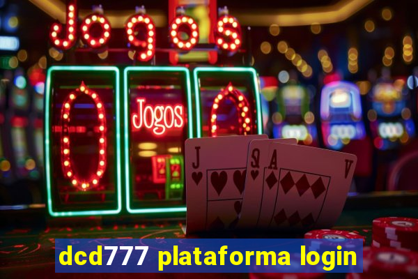 dcd777 plataforma login