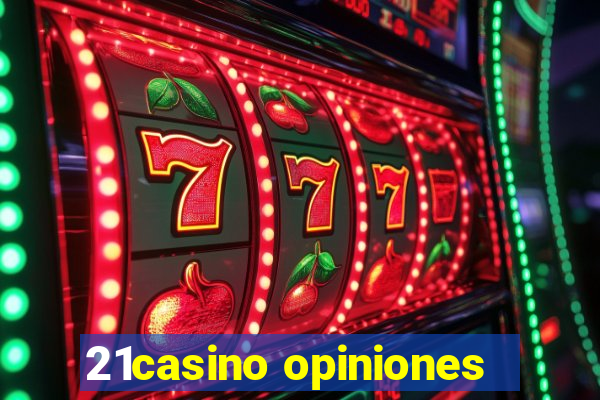 21casino opiniones