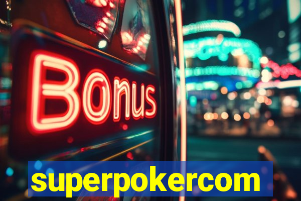 superpokercom