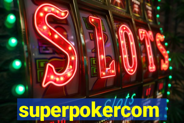 superpokercom