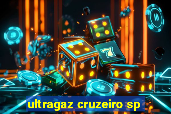 ultragaz cruzeiro sp