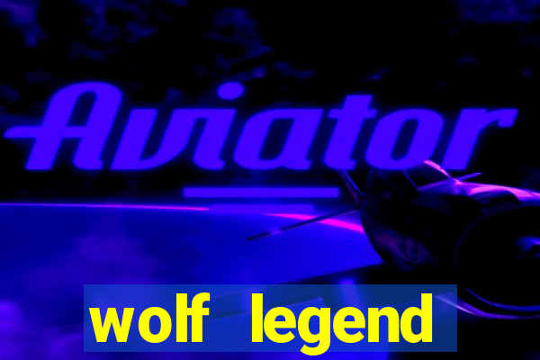 wolf legend megaways slot review