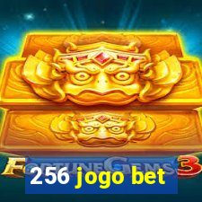 256 jogo bet