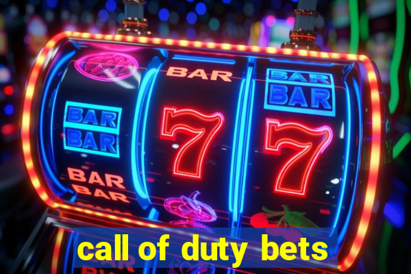 call of duty bets