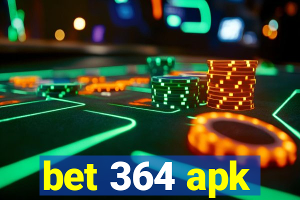 bet 364 apk