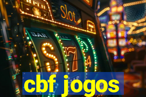 cbf jogos