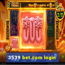 3539 bet.com login