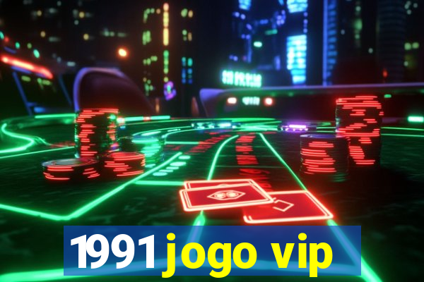 1991 jogo vip