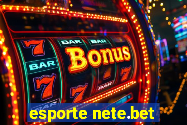 esporte nete.bet