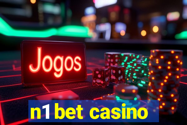 n1 bet casino