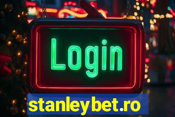 stanleybet.ro