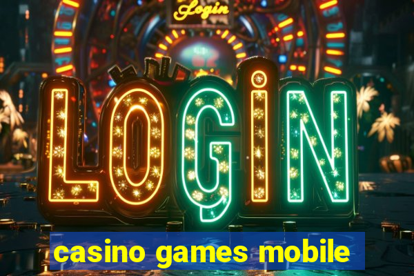 casino games mobile