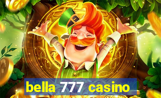 bella 777 casino