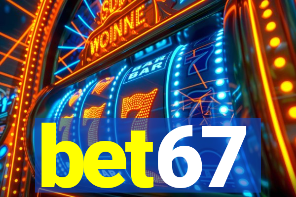 bet67