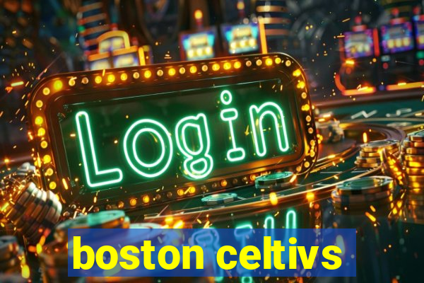 boston celtivs