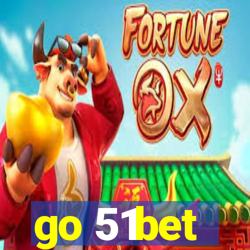 go 51bet