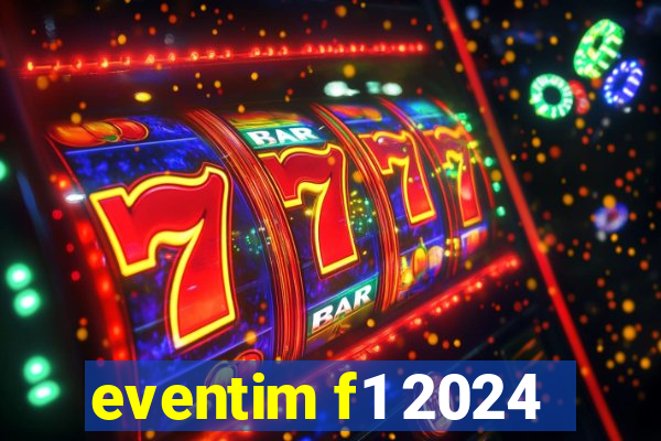 eventim f1 2024