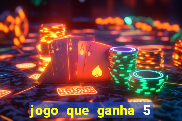 jogo que ganha 5 reais no cadastro