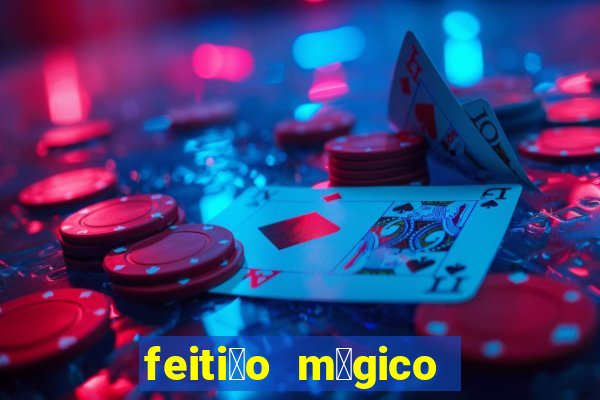 feiti莽o m谩gico manga pt br