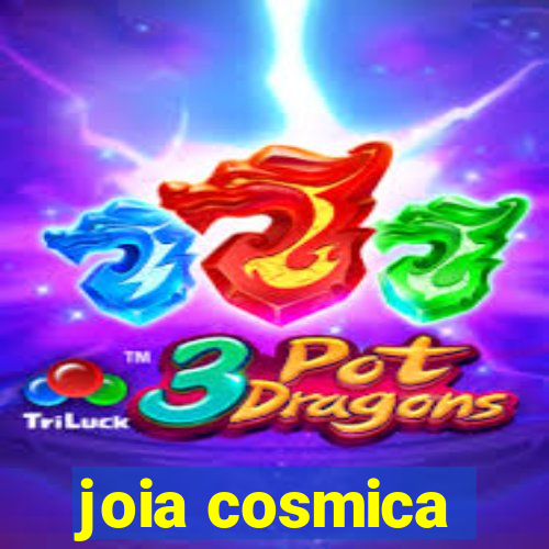 joia cosmica