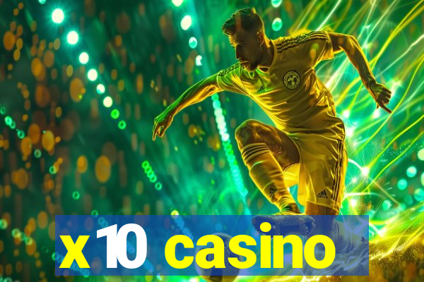 x10 casino