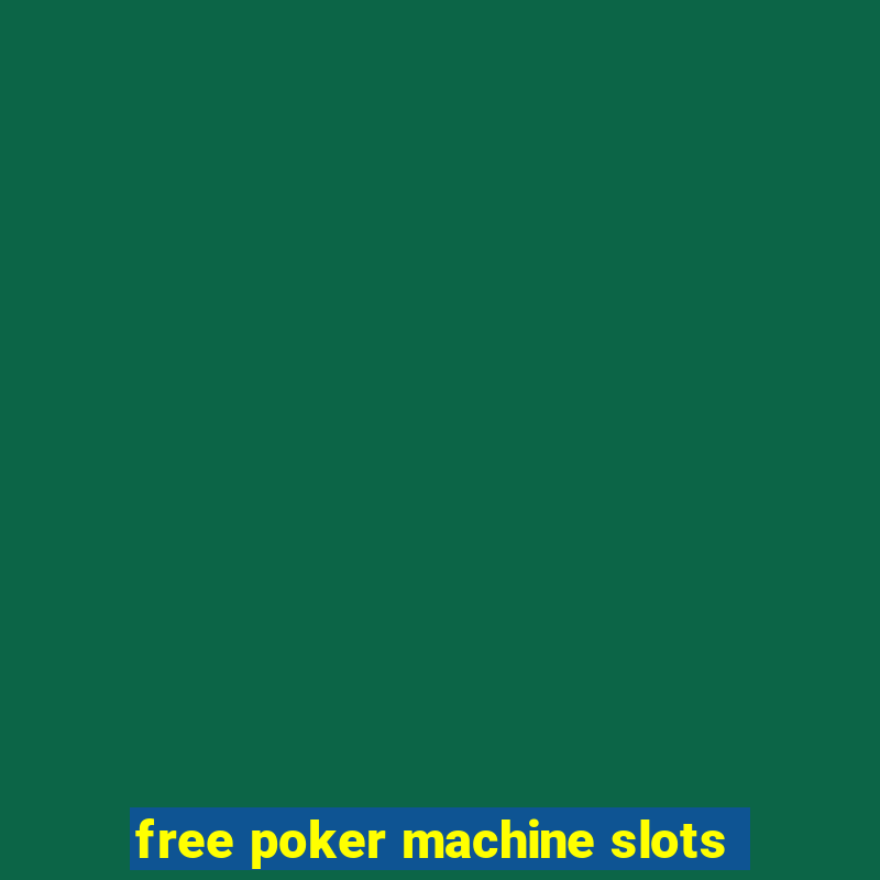 free poker machine slots