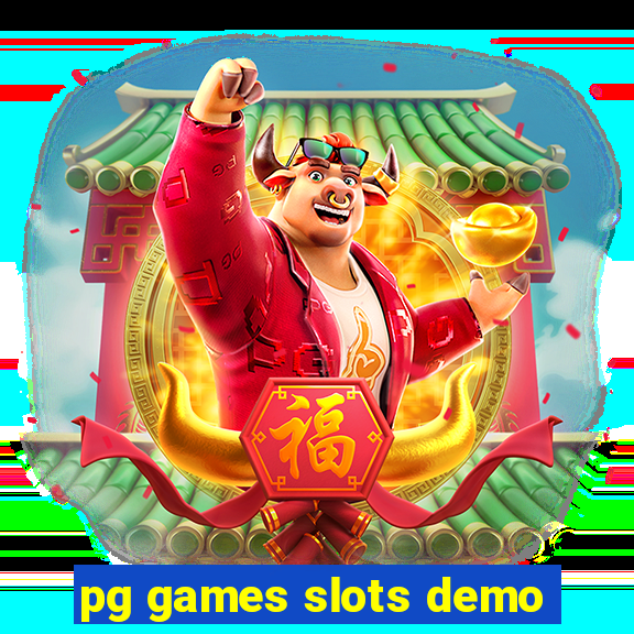 pg games slots demo