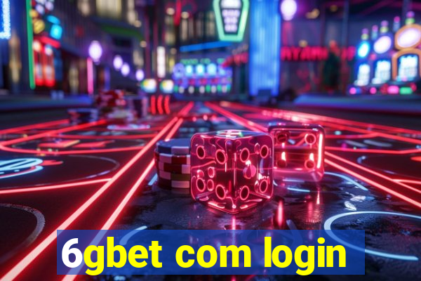 6gbet com login