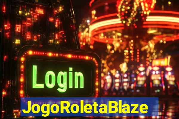 JogoRoletaBlaze