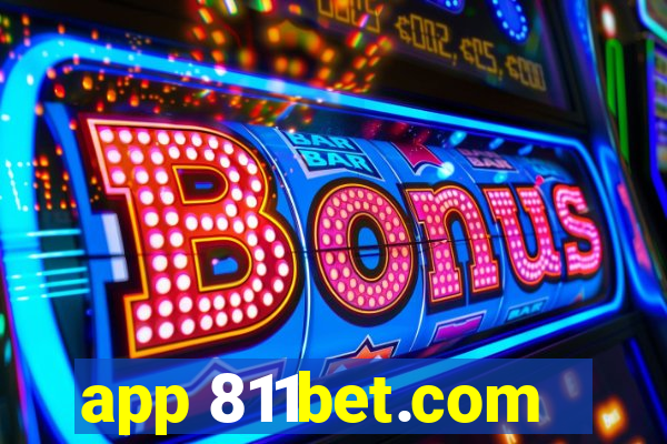 app 811bet.com