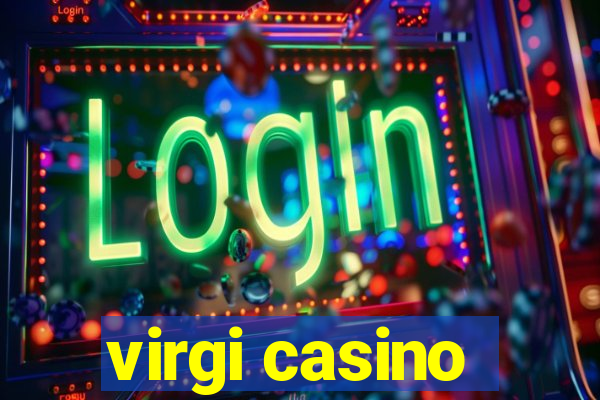 virgi casino