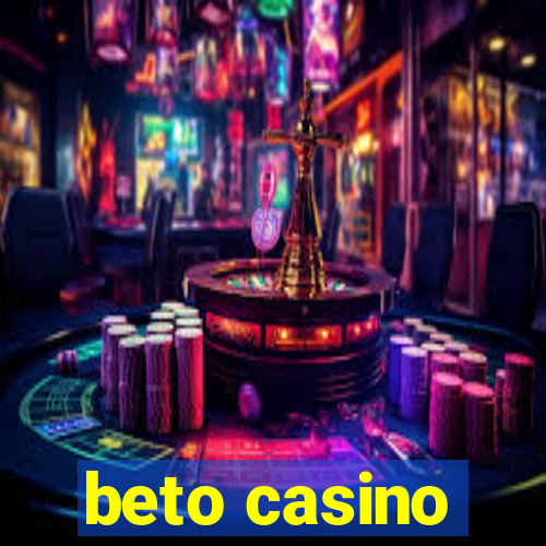 beto casino