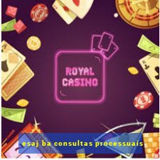 esaj ba consultas processuais