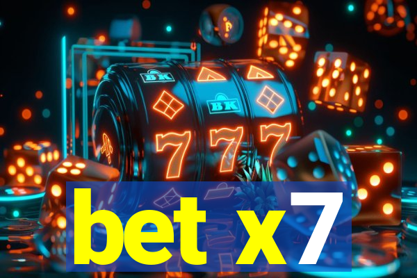 bet x7