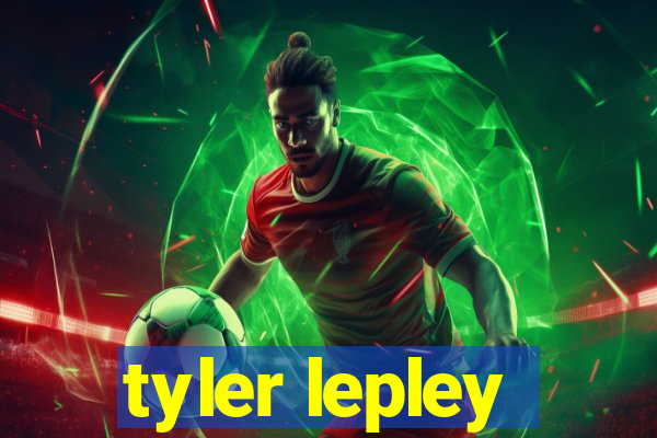 tyler lepley