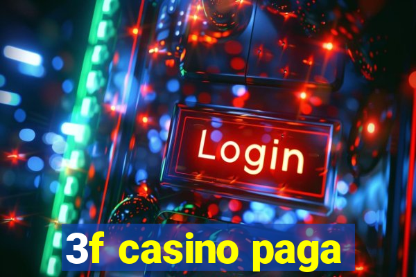 3f casino paga