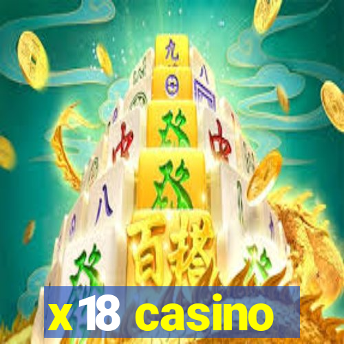 x18 casino