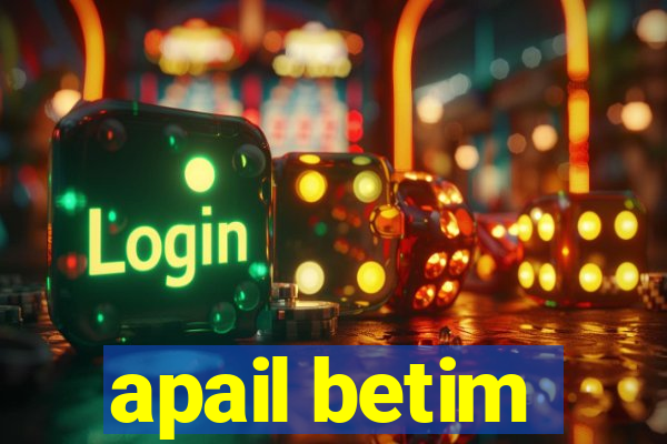 apail betim